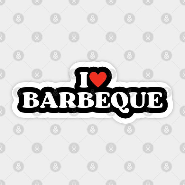 I Love Barbeque Bbq Lover Gift Fuuny Food Sticker by Illustradise